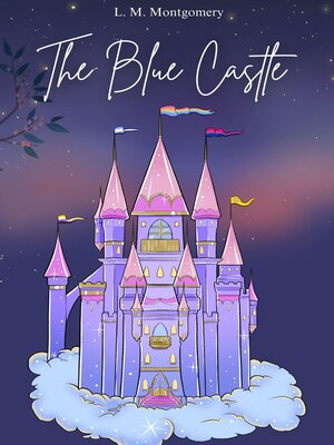 cover image of The Blue Castle